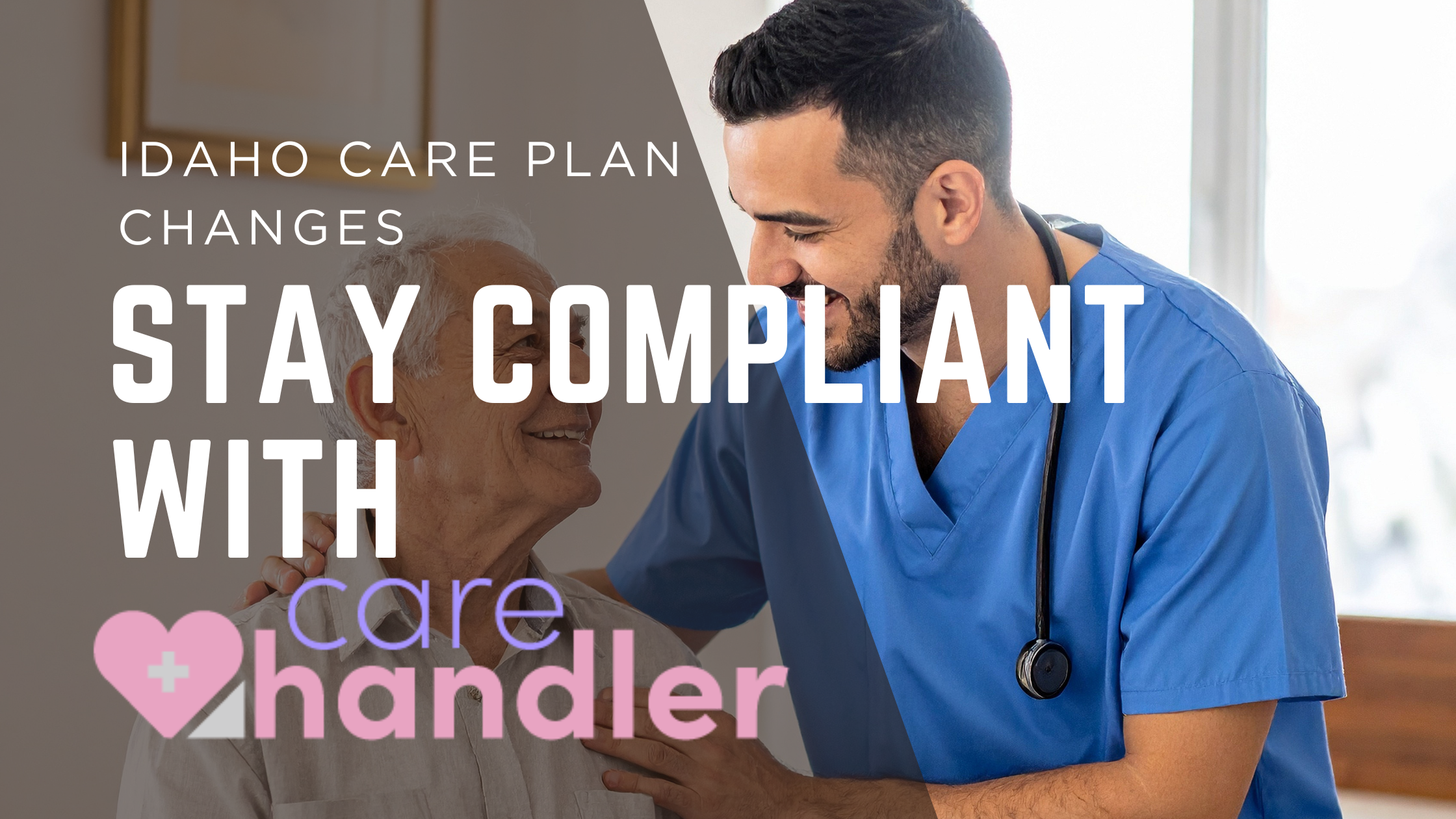 Idaho Medicaid care plan changes, How to stay compliant with Idaho Medicaid care plans
